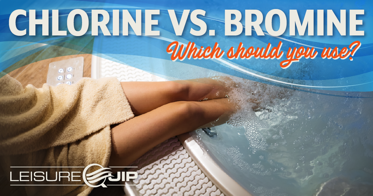 Hot Tub Chlorine vs. Bromine LeisureQuip