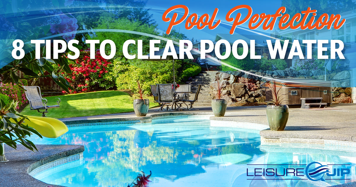 Unveiling the Secret to Crystal Clear Waters: 8 Steps for Pool Perfect ...